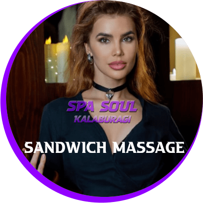 Sandwich Massage in Kalaburagi